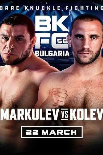 BKFC 58: BULGARIA Markulev vs Kolev Poster