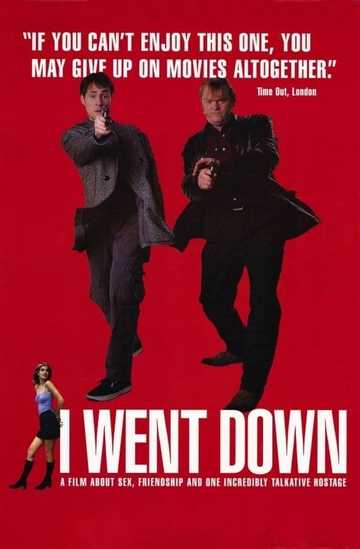 I Went Down Poster