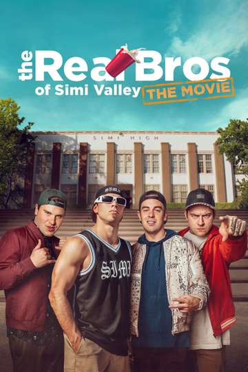 The Real Bros of Simi Valley: The Movie Poster