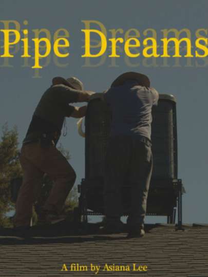 Pipe Dreams Poster
