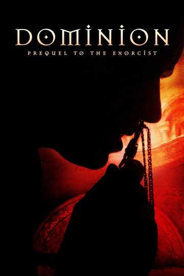 Dominion: Prequel to the Exorcist Poster