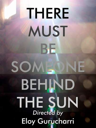 There must be someone behind the Sun Poster