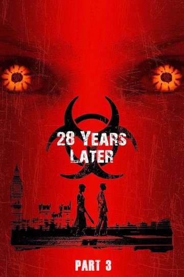 28 Years Later Part 3 Poster