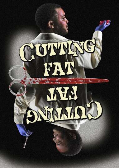 Cutting Fat Poster