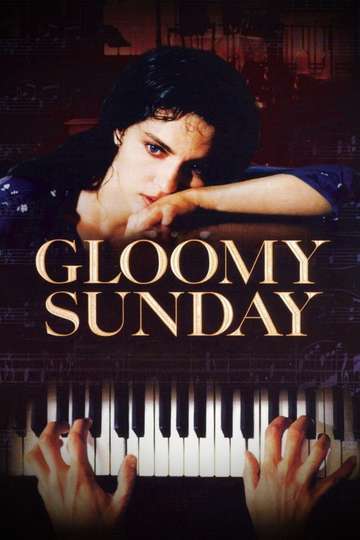 Gloomy Sunday Poster
