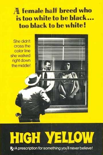 High Yellow Poster