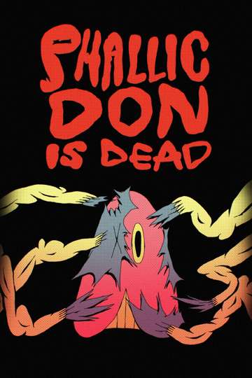 Phallic Don Is Dead Poster