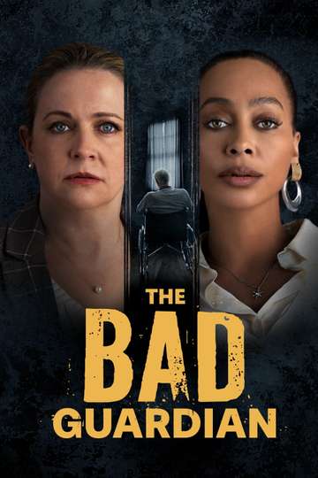 The Bad Guardian Poster