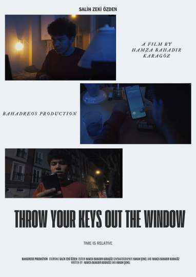 Throw Your Keys Out The Window Poster