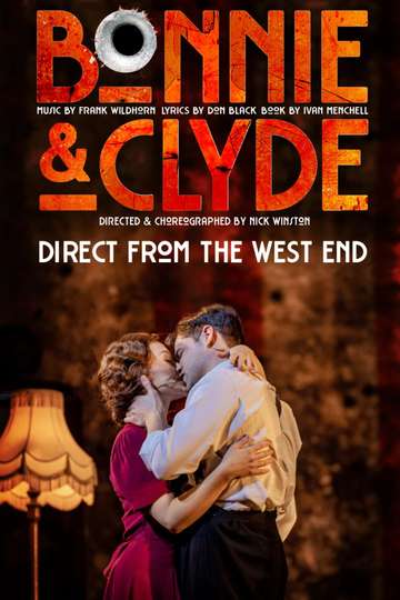 Bonnie & Clyde: The Musical Poster