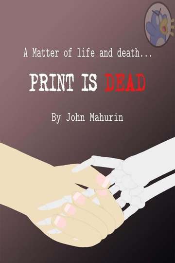 PRINT IS DEAD Poster