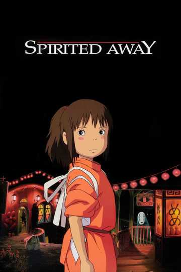 Spirited Away - Stream and Watch Online | Moviefone