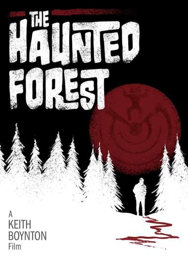 The Haunted Forest - Movie 