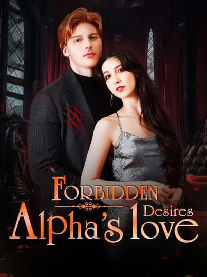 Forbidden Desires: Alpha's Love Poster