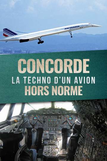 Concorde : La Techno d'un avion hors norme Poster