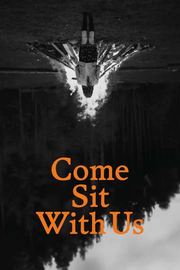 Come Sit With Us Poster