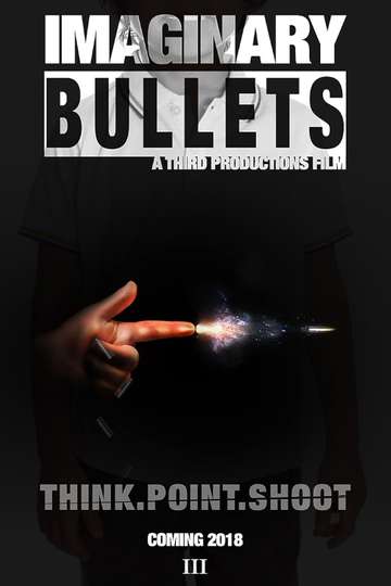 Imaginary Bullets Poster