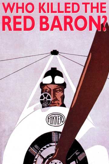 Who Killed The Red Baron? Poster