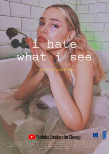 I hate what I see Poster