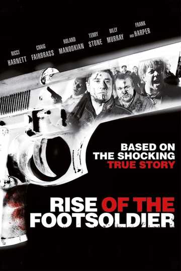 Rise of the Footsoldier Poster