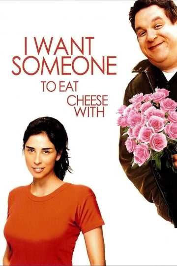 I Want Someone to Eat Cheese With Poster