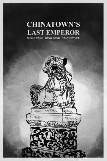 Chinatown's Last Emperor Poster