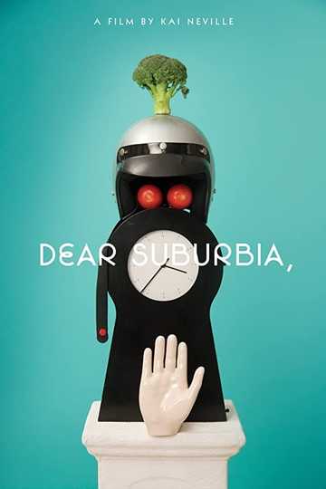 Dear Suburbia Poster