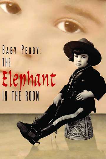 Baby Peggy, the Elephant in the Room Poster