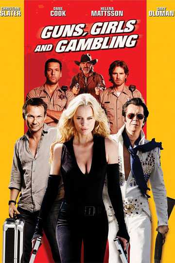 Guns, Girls and Gambling Poster