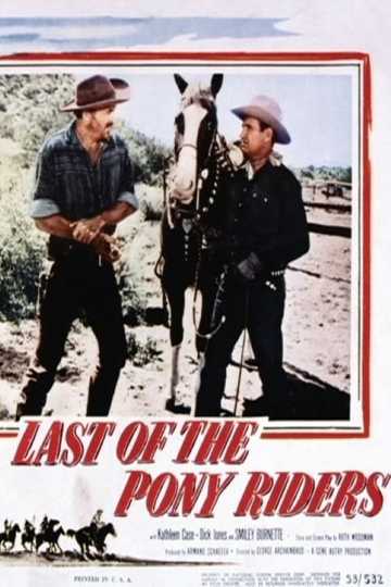Last of the Pony Riders Poster