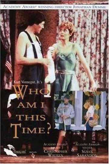 Who Am I This Time? Poster