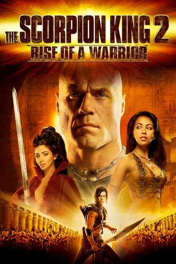 The Scorpion King 2: Rise of a Warrior - Wikipedia