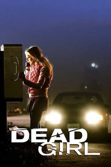 The Dead Girl Poster