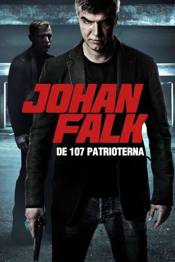 Johan Falk De 107 patrioterna Poster