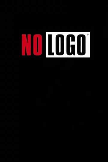 No Logo: Taking Aim at the Brand Bullies Poster