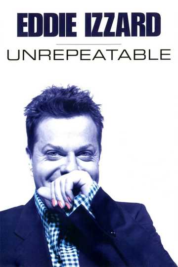 Eddie Izzard: Unrepeatable Poster