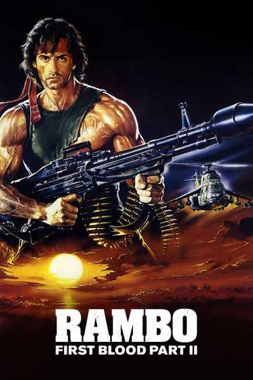 Rambo: First Blood Part II (1985) - Stream and Watch Online | Moviefone