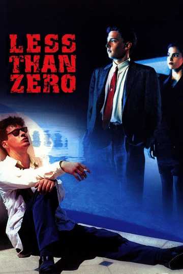 Less than Zero Poster