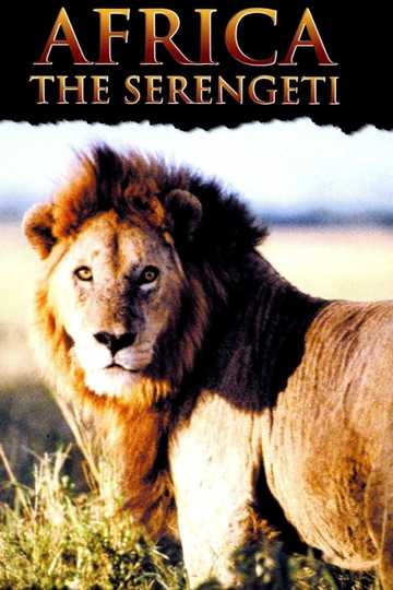 Africa: The Serengeti Poster