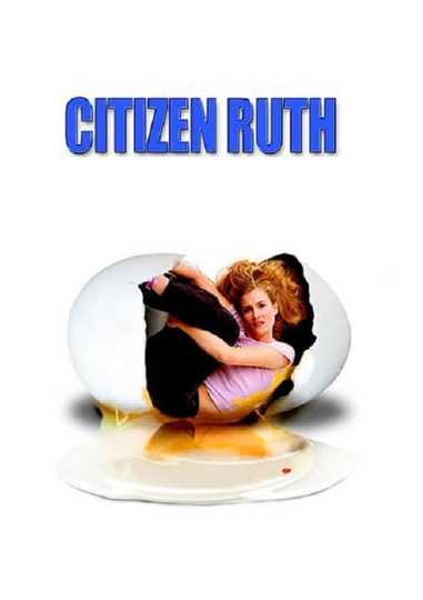Citizen Ruth Poster