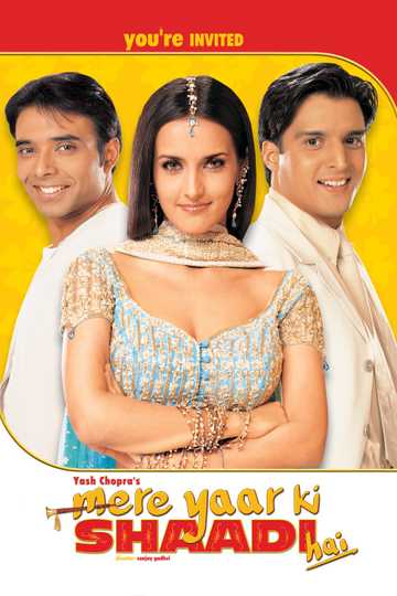Mere Yaar Ki Shaadi Hai Poster