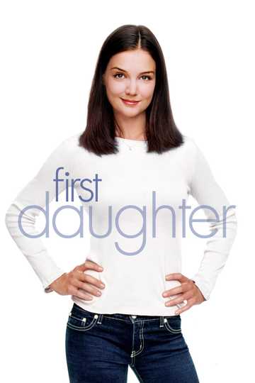 First Daughter Poster