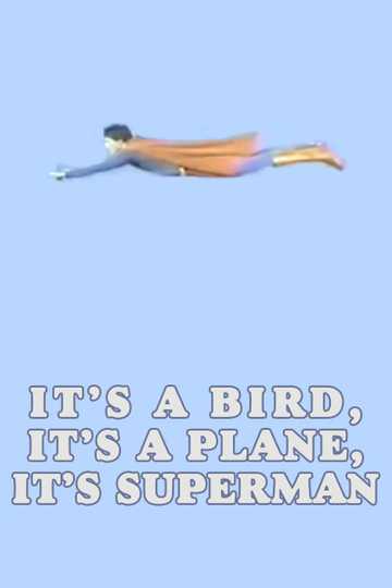 It's a Bird, It's a Plane, It's Superman! Poster