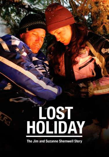 Lost Holiday The Jim  Suzanne Shemwell Story Poster