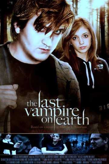 The Last Vampire On Earth Poster