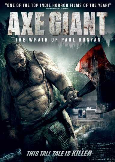 Axe Giant - The Wrath of Paul Bunyan Poster