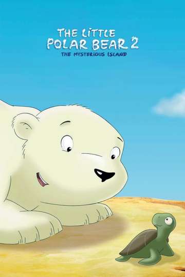 The Little Polar Bear 2 The Mysterious Island Poster
