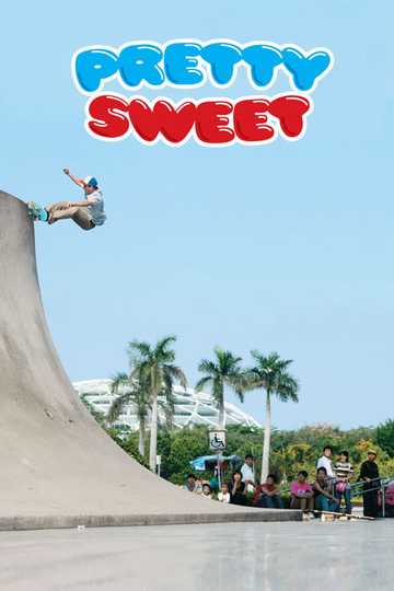 Pretty Sweet Poster