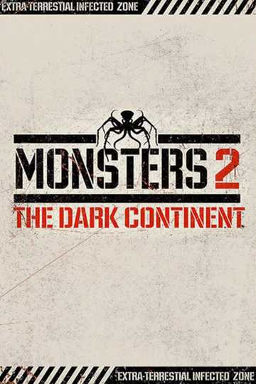 Monsters: Dark Continent Poster