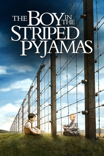 Watch The Boy In The Striped Pyjamas 2008 Online Hd Full Movies
